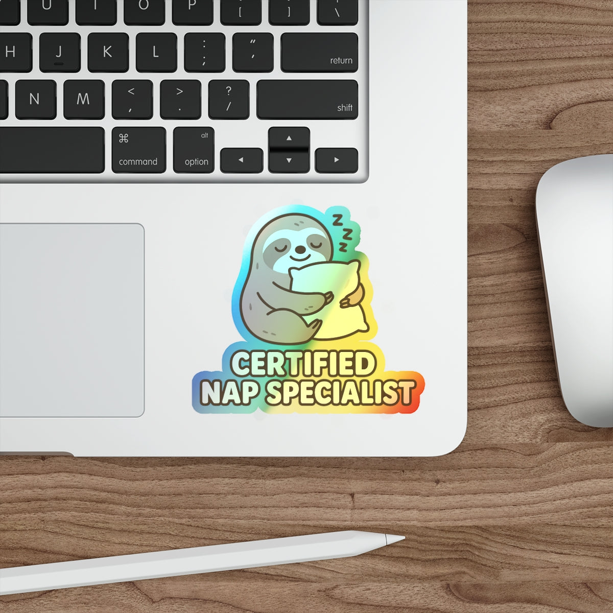 Certified Nap Specialist Sloth -Shine Bright. Snooze Hard (Vinyl Holographic Sticker)
