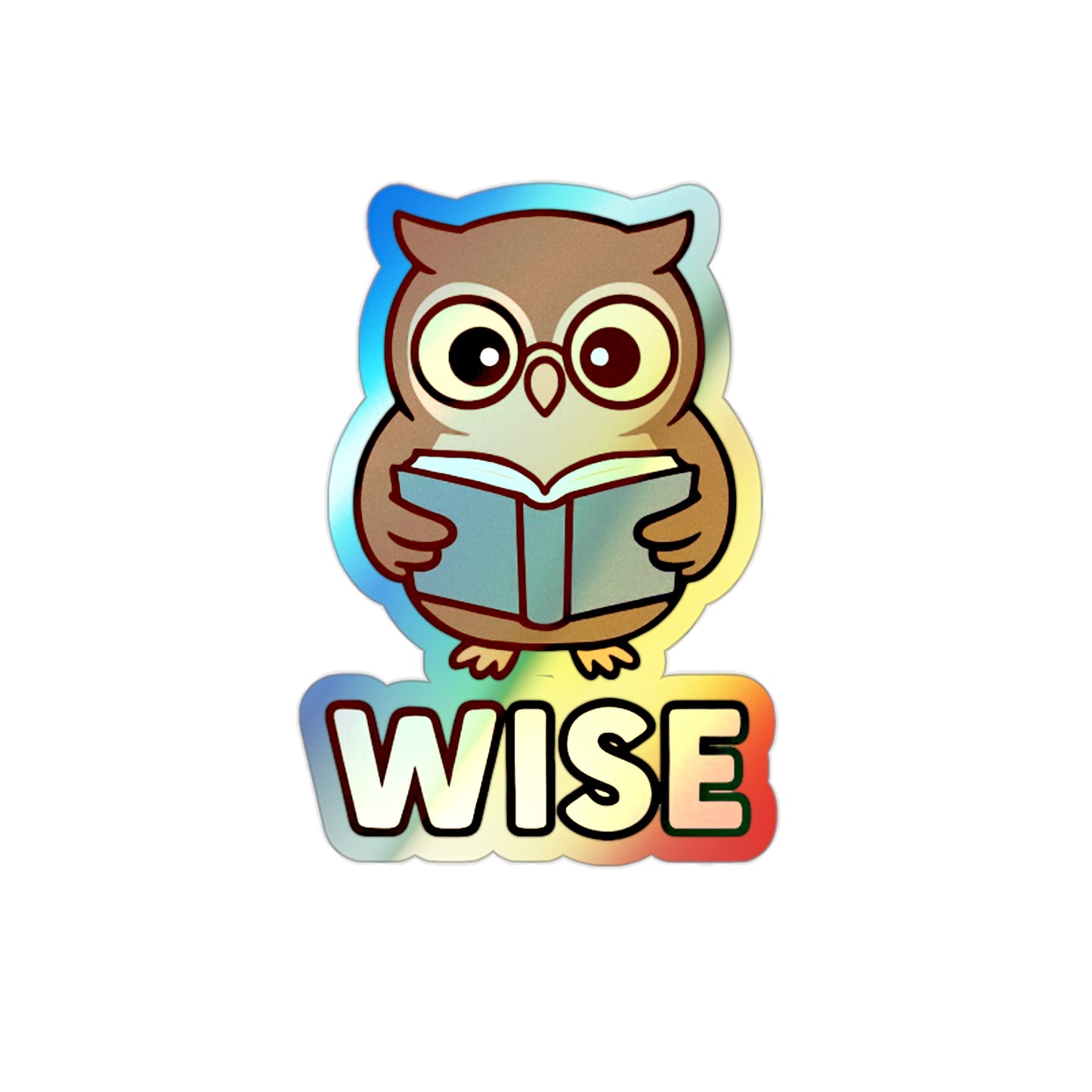 Wise Owl– For Learners Who Never Stop Evolving (Vinyl Holographic Sticker)