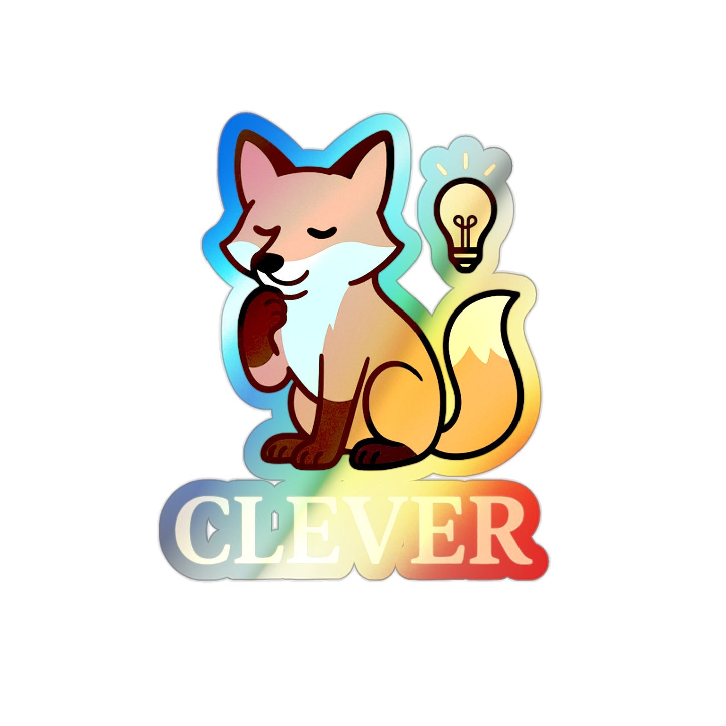 Clever Fox- For Minds That Shine Brighter (Vinyl Holographic Sticker)