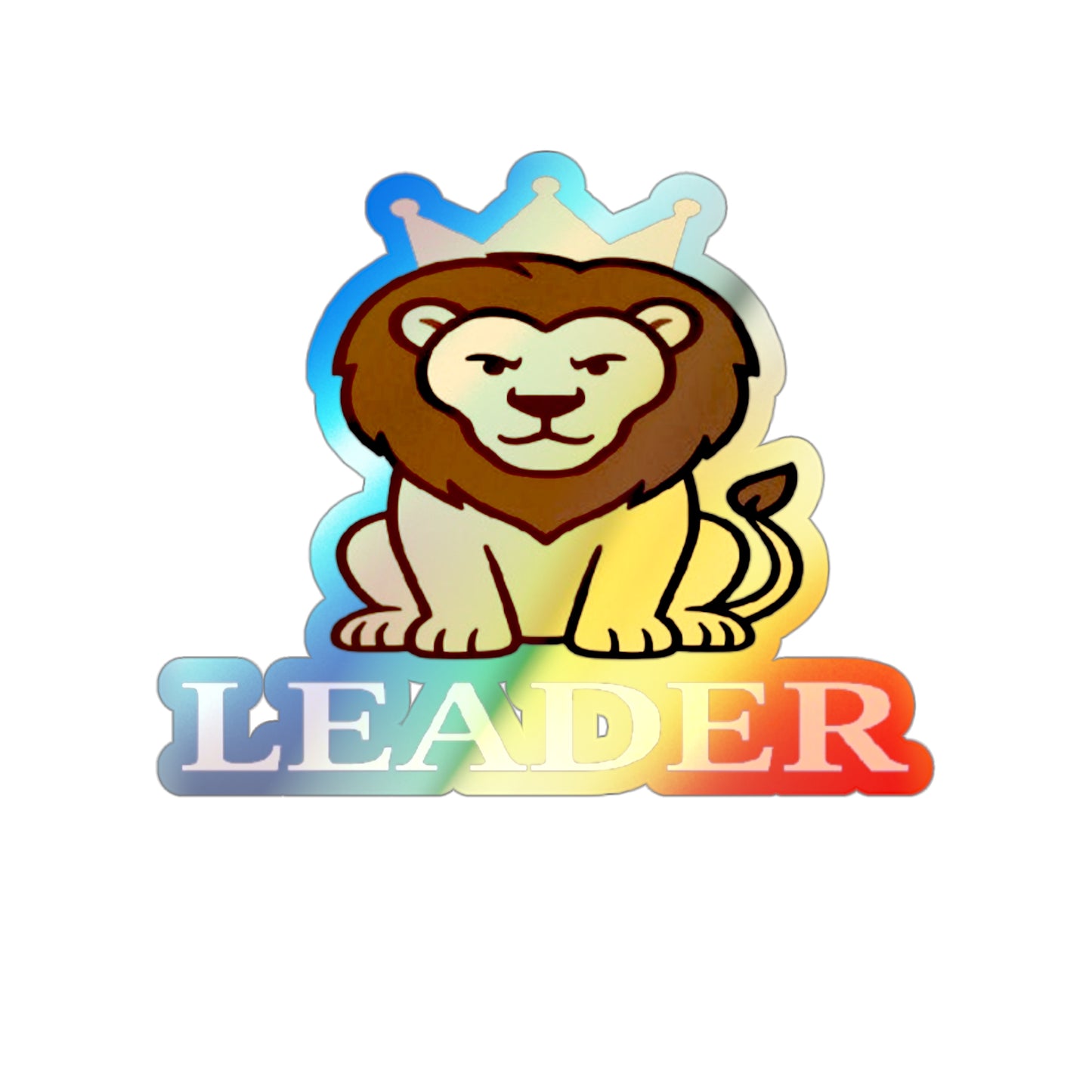Leader Lion –  A Symbol of Authority, Presence, and Unshakable Confidence (Vinyl Holographic  Sticker)
